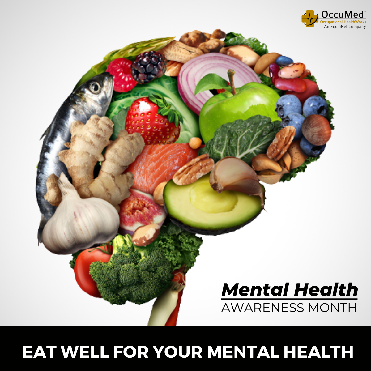 Eat Well-Mental Health Awareness Month